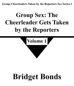 Group Sex: The Cheerleader Gets Taken by the Rep