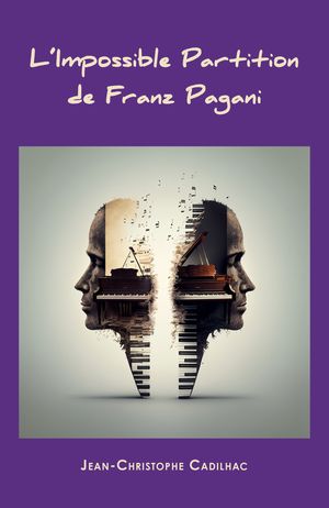 L'Impossible Partition de Franz Pagani【電子