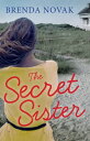 The Secret Sister【電子書籍】[ Brenda Novak ]