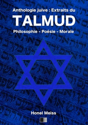 Anthologie Juive : Extraits du Talmud