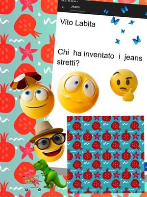 Chi ha inventato I jeans stretti?【電子書籍】[ Labita Vito ]