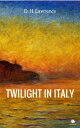 Twilight in Italy【電子書籍】[ David Herbe