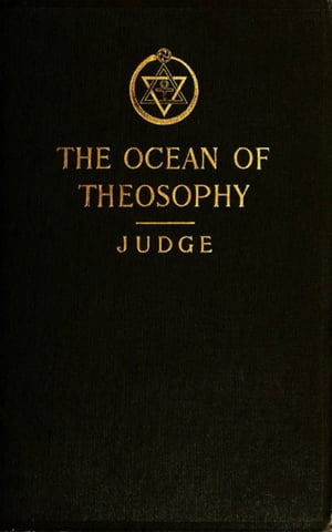 The Ocean of TheosophyŻҽҡ[ William Judge ]