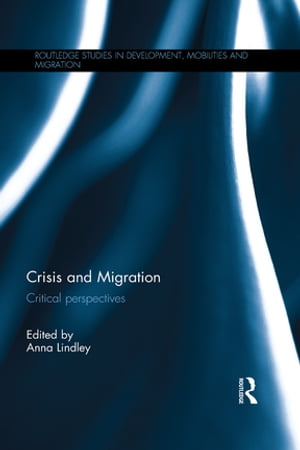 Crisis and Migration