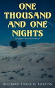 One Thousand and One Nights (Complete Annotated Edition) World's Literature Classics Series