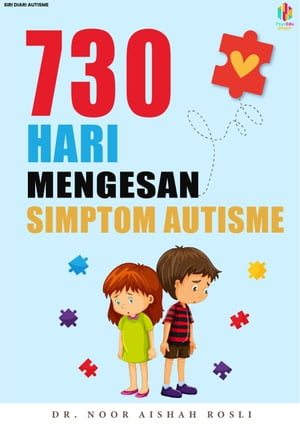 730 Hari Mengesan Simptom Autisme