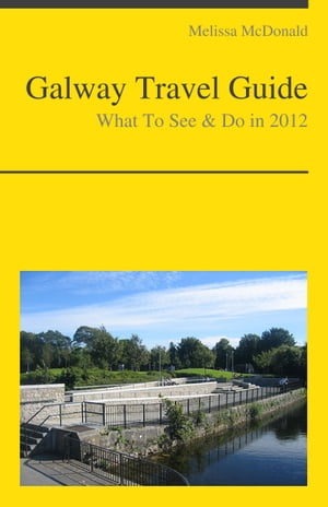 Galway, Ireland Travel Guide - What To See & DoŻҽҡ[ Melissa McDonal...