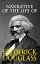 Narrative of the Life of Frederick DouglassŻҽҡ[ Frederick Douglass ]