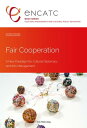 Fair Cooperation A New Paradigm for Cultural Diplomacy and Arts Management