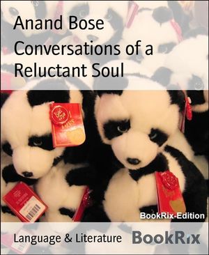 Conversations of a Reluctant Soul