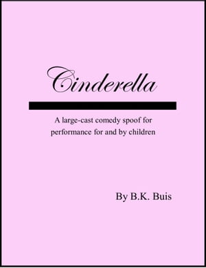 Cinderella: a Stage Adaptation