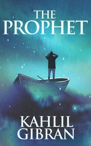 The ProphetŻҽҡ[ Kahlil Gibran ]