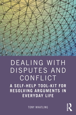 Dealing with Disputes and Conflict