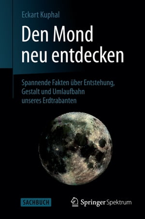 Den Mond neu entdecken