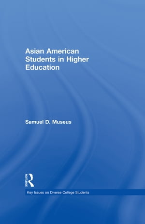 Asian American Students in Higher Education