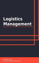 ŷKoboŻҽҥȥ㤨Logistics ManagementŻҽҡ[ IntroBooks Team ]פβǤʤ350ߤˤʤޤ