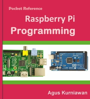 Pocket Reference: Raspberry Pi Programming
