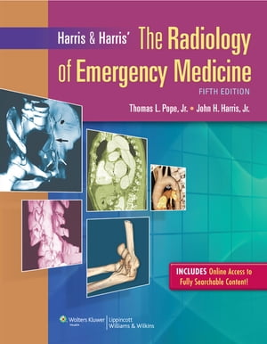 Harris & Harris' The Radiology of Emergency Medicine