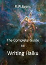 The Complete Guide to Writing Haiku【電子書