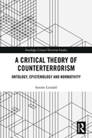 A Critical Theory of Counterterrorism