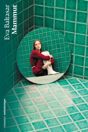 Mammut【電子書籍】[ Eva Baltasar ]