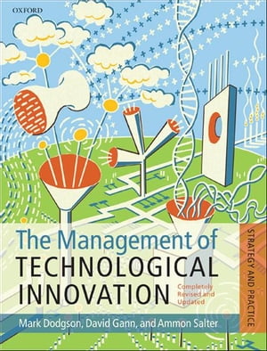 The Management of Technological Innovation