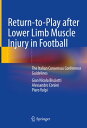 Return-to-Play after Lower Limb Muscle Injury in Football The Italian Consensus Conference Guidelines