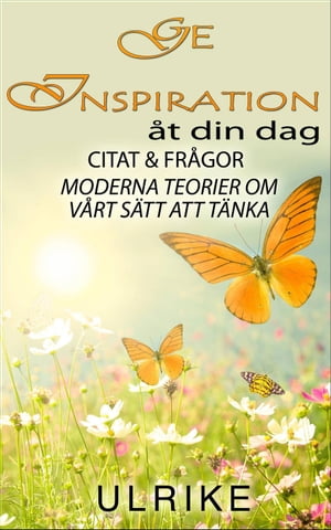 Ge inspiration till din dag【電子書籍】[ Ulrike Maria ]