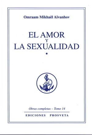 EL AMOR Y LA SEXUALIDAD