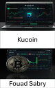 Kucoin Cryptocurrency Exchange Navigating the World of Cryptocurrency Trading an...