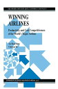 Winning Airlines Productivity and Cost Competitiveness of the World’s Major Airlines【電子書籍】 Tae Hoon Oum