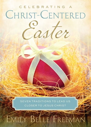 Celebrating a Christ-Centered Easter