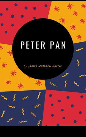 ŷKoboŻҽҥȥ㤨PETER PAN PETER AND WENDYŻҽҡ[ James Matthew Barrie ]פβǤʤ171ߤˤʤޤ
