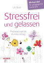 Stressfrei und gelassen Professionalit?t im Kita-AlltagydqЁz[ Uli Bott ]