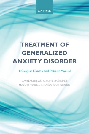 ŷKoboŻҽҥȥ㤨Treatment of generalized anxiety disorder Therapist guides and patient manualŻҽҡۡפβǤʤ4,745ߤˤʤޤ