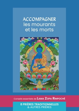 Accompagner les mourants et les morts