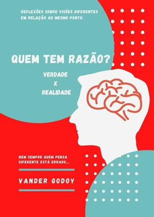 Quem Tem Razão?