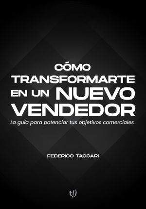 Cómo transformarte en un nuevo vendedor