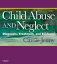 Child Abuse and Neglect