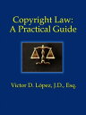 ŷKoboŻҽҥȥ㤨Copyright Law: A Practical GuideŻҽҡ[ Victor D. Lopez ]פβǤʤ353ߤˤʤޤ