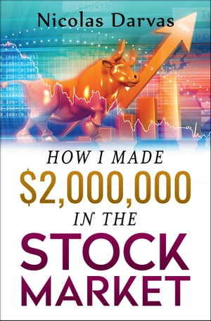 楽天楽天Kobo電子書籍ストアHow I Made $2,000,000 in the Stock Market【電子書籍】[ Nicolas Darvas ]