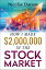 How I Made $2,000,000 in the Stock Market