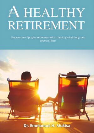 A Healthy Retirement