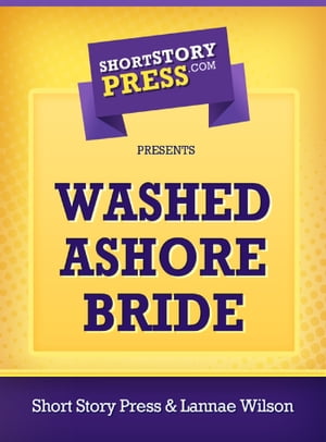 Washed Ashore Bride