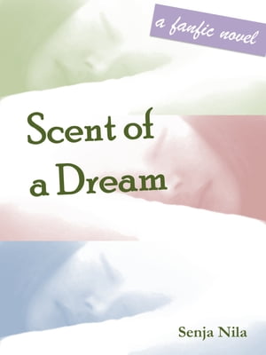 Scent of a Dream