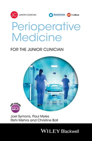 Perioperative Medicine for the Junior Clinician