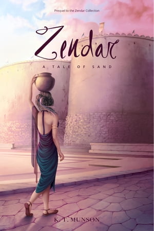 Zendar: A Tale of Sand (Prequel)