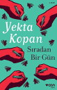 S?radan Bir G?n【電子書籍】[ Yekta Kopan ]