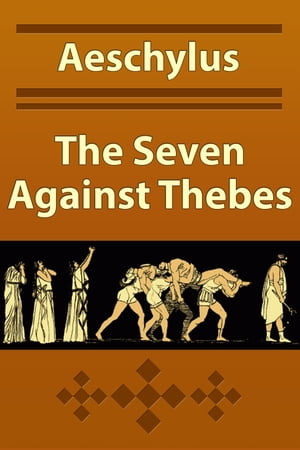 The Seven Against Thebes