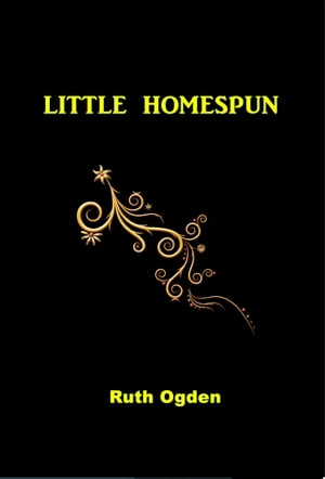 Little Homespun【電子書籍】[ Ruth Ogden ]